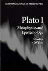 Plato, Volume 1: Metaphysics and Epistemology