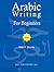 Arabic Writing for Beginners: Part I