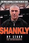 Shankly My Story ...