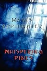 Whispering Pines by Mavis Applewater
