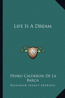 Life Is A Dream