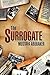 The Surrogate