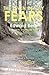 The Seven Deadly Fears by Edward Bear