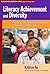 Literacy Achievement and Diversity: Keys to Success for Students, Teachers, and Schools (Multicultural Education Series)