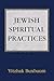Jewish Spiritual Practices