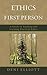 Ethics in the First Person: A Guide to Teaching and Learning Practical Ethics