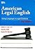 American Legal English: Usi...