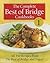 The Complete Best of Bridge Cookbooks Volume One