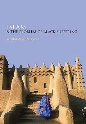 Islam and the Problem of Black Suffering (Hardcover)