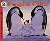 Penguin Chick (Let's-Read-and-Find-Out Science)