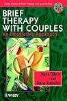 Brief Therapy with Couples: An Integrative Approach