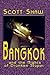 Bangkok and the Nights of Drunken Stupor