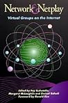 Network and Netplay: Virtual Groups on the Internet Network and Netplay: Virtual Groups on the Internet