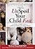 How to Unspoil Your Child Fast by Richard Bromfield