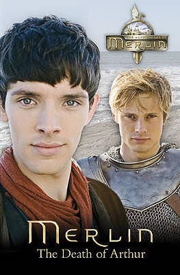 The Death of Arthur (The Adventures of Merlin 1, #13)