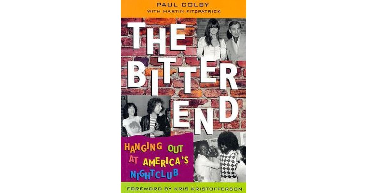 The Bitter End Hanging Out at America's by Paul Colby