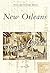 New Orleans in Vintage Postcards (Postcard History: Louisiana)