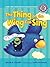 The Thing on the Wing Can Sing: A Short Vowel Sounds Book with Consonant Digraphs (Sounds Like Reading ®)