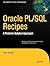 Oracle and PL/SQL Recipes: A Problem-Solution Approach (Expert's Voice in Oracle)