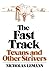 The Fast Track