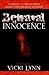 Betrayal of Innocence by Vicki Lynn