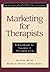 Marketing for Therapists