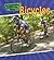 Bicycles (Transportation Around the World)