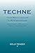 Techne, from Neoclassicism ...