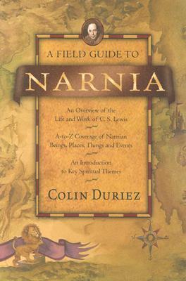 A Field Guide to Narnia (Paperback)