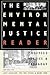 The Environmental Justice Reader: Politics, Poetics, and Pedagogy