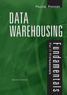 Data Warehousing Fundamentals for IT Professionals (Hardcover)