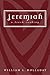 Jeremiah: A Fresh Reading