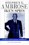 Ike s Spies: Eisenhower and the Espionage Establishment