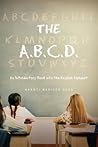 The A.B.C.D.: An Introductory Book into the English Alphabet