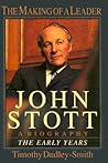 John Stott: The M...