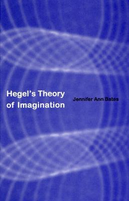 Hegel's Theory of Imagination (Hegelian Studies (Dis))