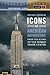 Icons of American Architecture [2 volumes] by Donald Langmead