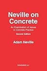 Neville on Concrete: An Examination of Issues in Practice Neville on Concrete: An Examination of Issues in Practice