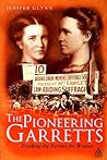 The Pioneering Garretts by Jenifer Glynn