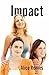 Impact by Alice Reeves