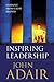 Inspiring Leadership: Learning from Great Leaders