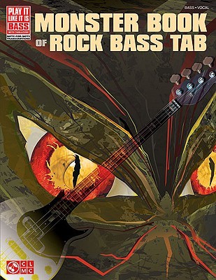 Monster Book of Rock Bass Tab Play It Like It Is | Bass Guitar Songbook with Note-for-Note Transcriptions | Includes Money, Layla, Detroit Rock City and More | Cherry Lane Music (Paperback)