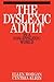 The Dyslexic Adult in a Non...