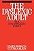 The Dyslexic Adult in a Non-dyslexic World by Ellen Morgan