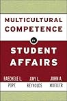 Multicultural Competence in Student Affairs