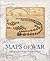 Maps of War