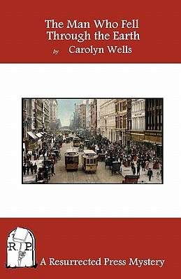 The Man Who Fell Through the Earth (Pennington Wise #2)