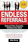 Endless Referrals by Bob Burg
