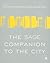 The SAGE Companion to the City by Timothy C. Hall