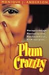 Plum Crazzzy Plum Crazzzy